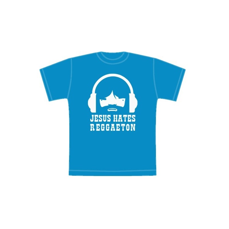 T-shirt Jesus hate Reggaeton