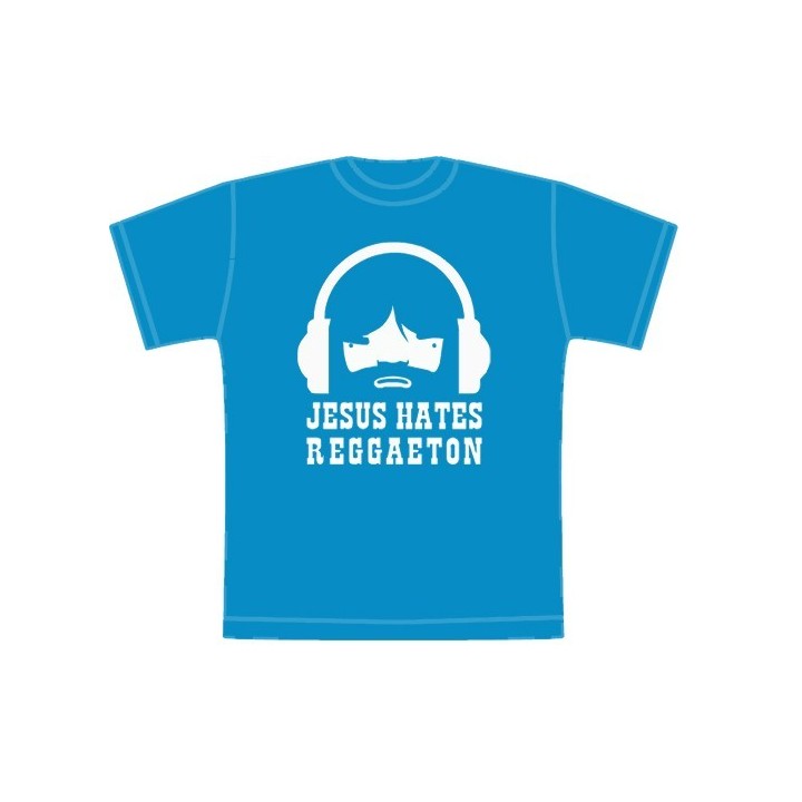 T-shirt Jesus hate Reggaeton