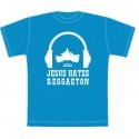 T-shirt Jesus hate Reggaeton